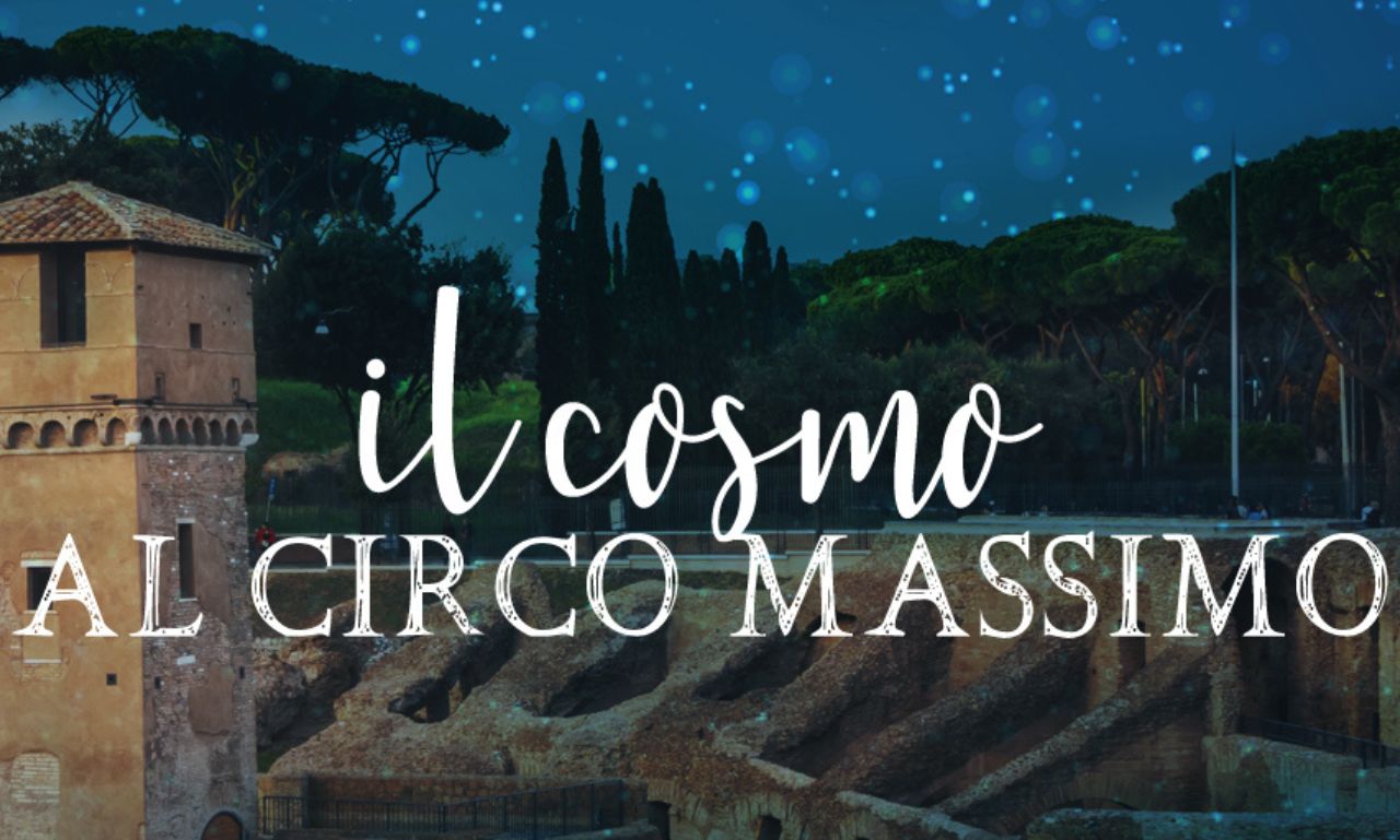 Il Cosmo al Circo Massimo: Stelle, Storia e Mito in Due Serate Speciali