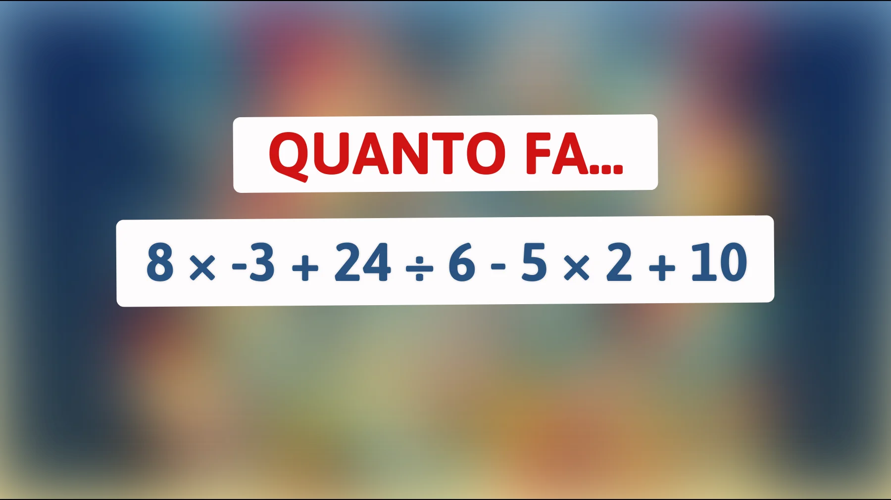 Solo chi è davvero sveglio risolve questo calcolo senza sbagliare: tu ci riesci?"